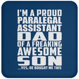 Proud Paralegal Assistant Dad Of Awesome Son - Drink Coaster