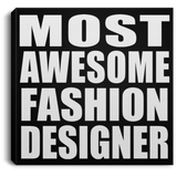 Most Awesome Fashion Designer - Canvas Square