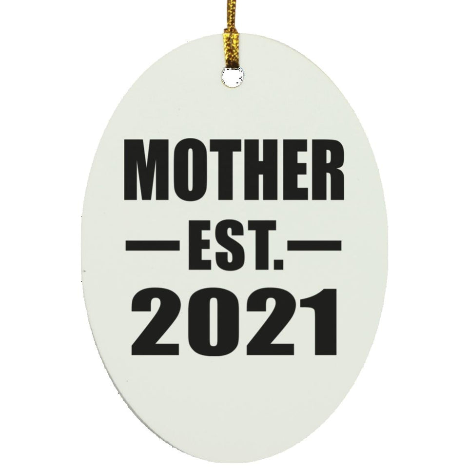 Mother Established EST. 2021 - Oval Ornament