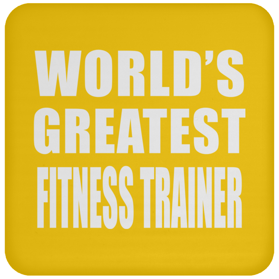 World's Greatest Fitness Trainer - Drink Coaster
