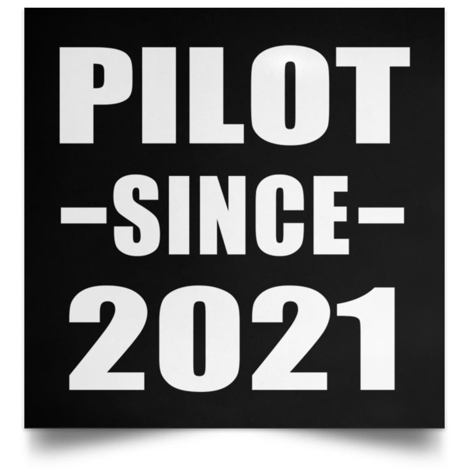 Pilot Since 2021 - Poster Square