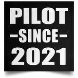 Pilot Since 2021 - Poster Square