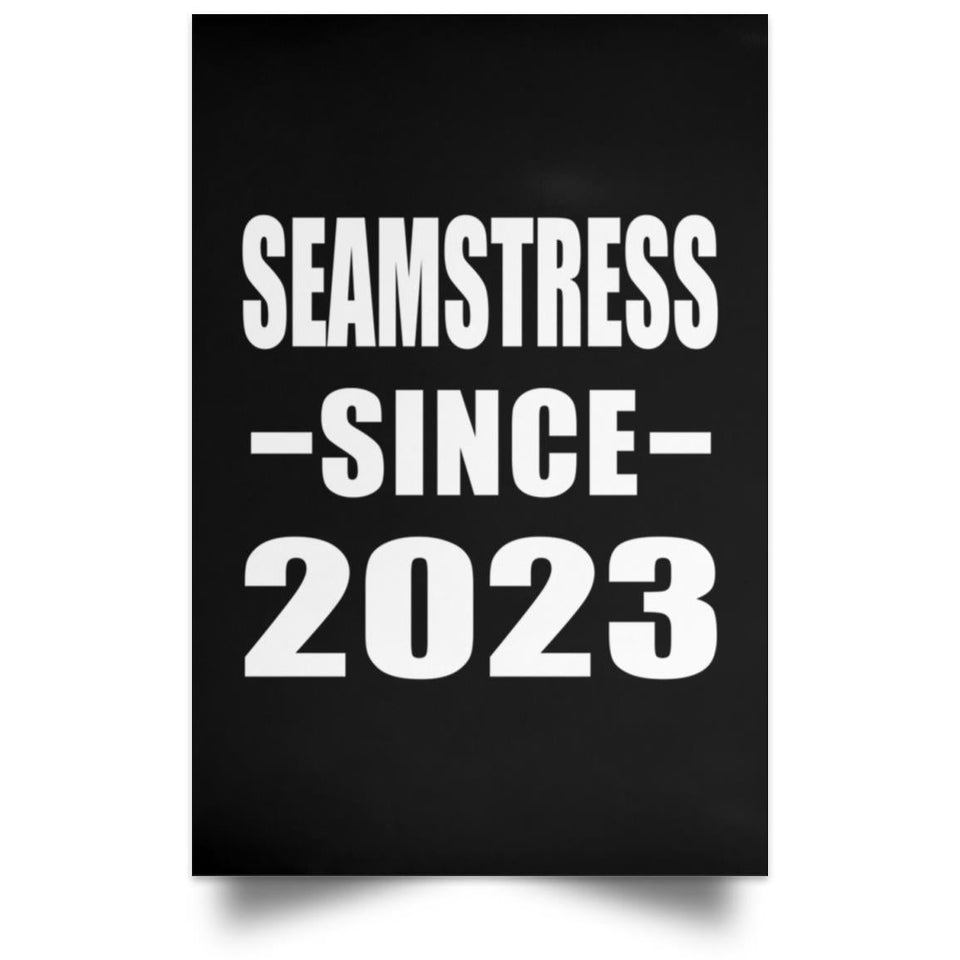Seamstress Since 2023 - Poster Portrait