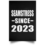 Seamstress Since 2023 - Poster Portrait