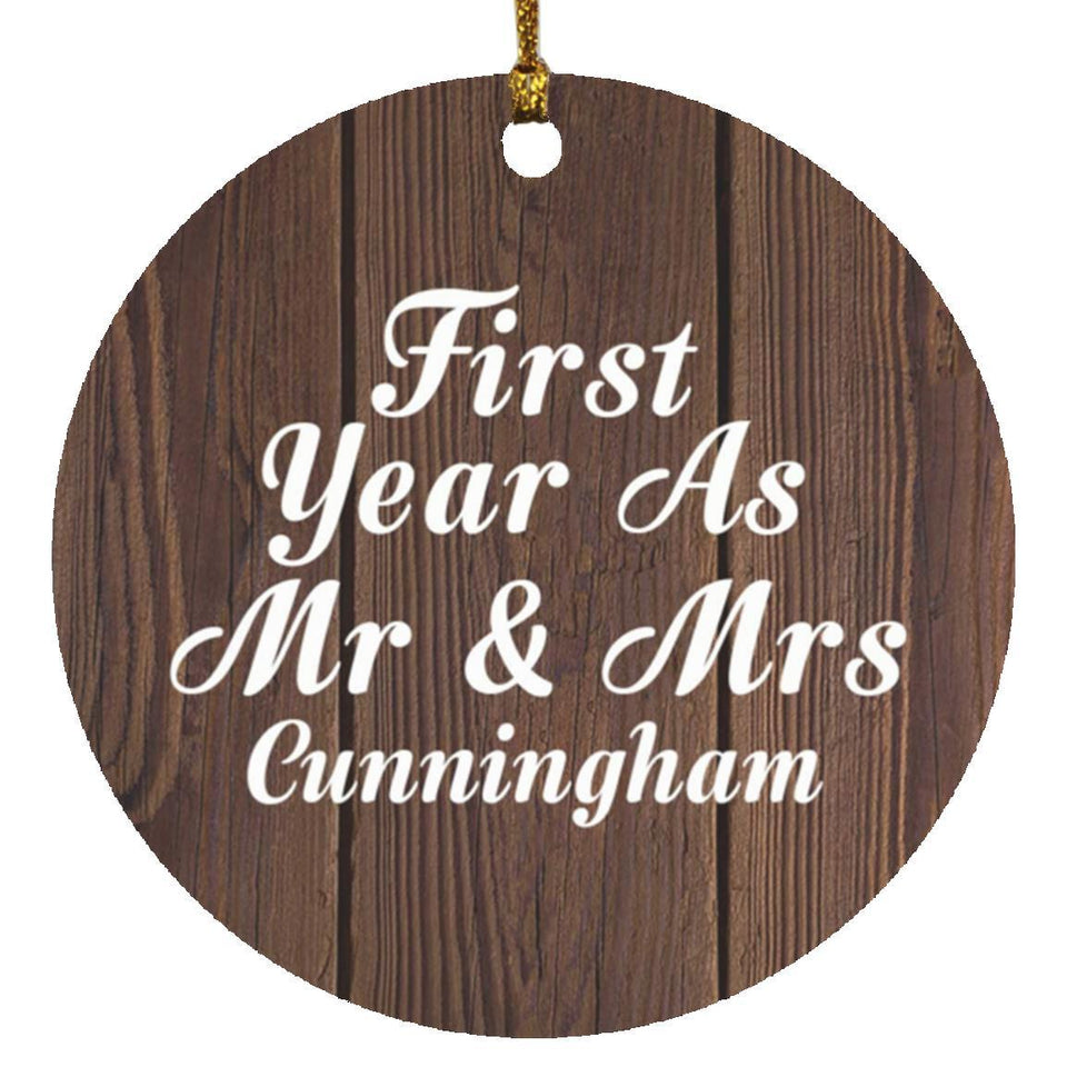 First Year As Mr & Mrs Cunningham - Circle Ornament D