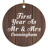 First Year As Mr & Mrs Cunningham - Circle Ornament D