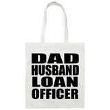Dad Husband Loan Officer - Tote Bag White