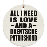 All I Need Is Love And A Drentsche Patrijshond - Circle Ornament