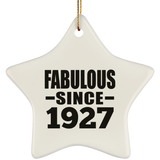 97th Birthday Fabulous Since 1927 - Star Ornament