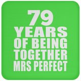 79th Anniversary 79 Years Of Being Mrs Perfect - Drink Coaster
