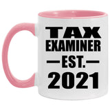Tax Examiner Established EST. 2021 - 11oz Accent Mug Pink