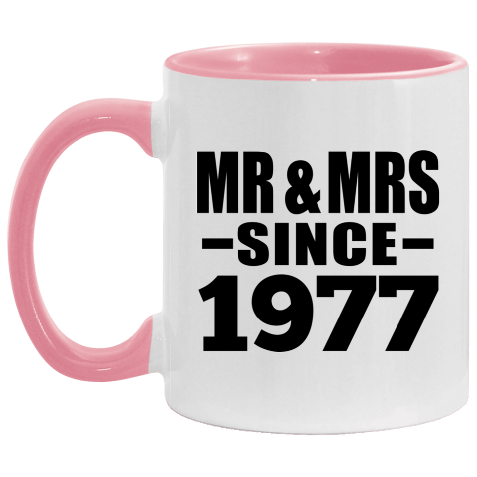 47th Anniversary Mr & Mrs Since 1977 - 11oz Accent Mug Pink