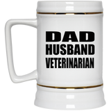Dad Husband Veterinarian - Beer Stein