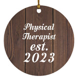 Physical Therapist Established Est. 2023 - Circle Ornament D