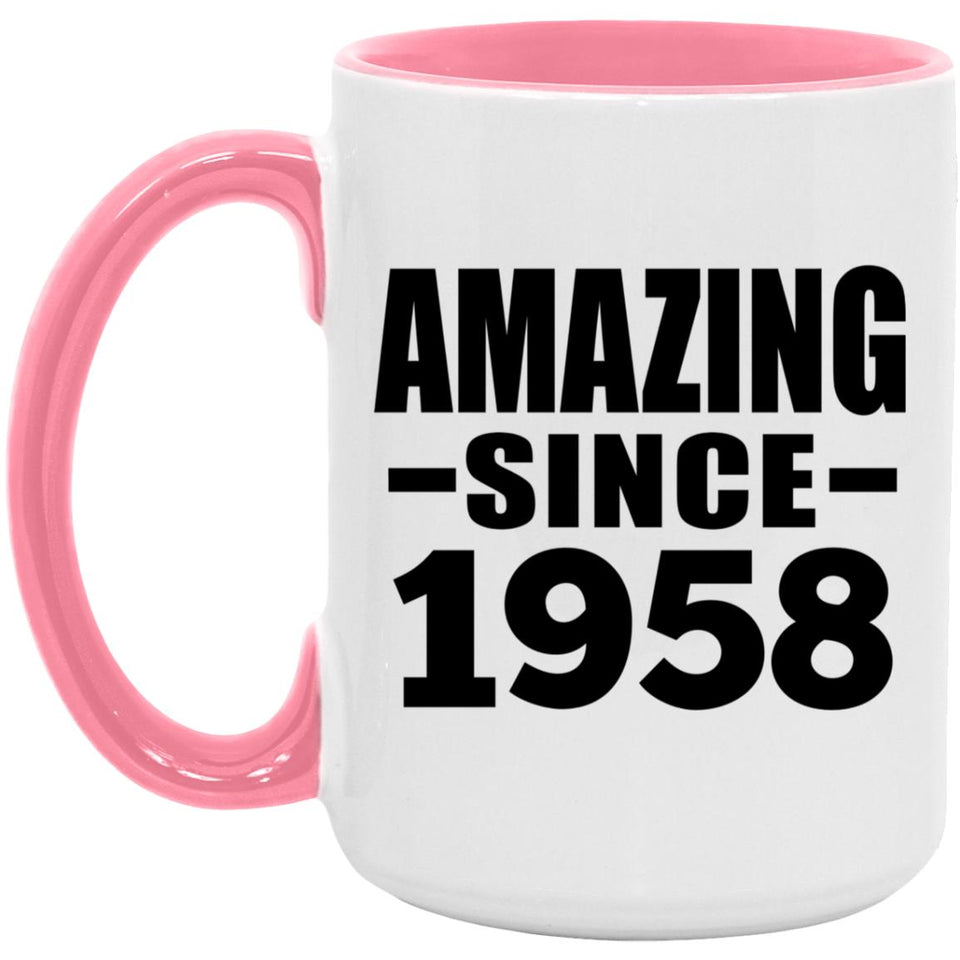 66th Birthday Amazing Since 1958 - 15oz Accent Mug Pink