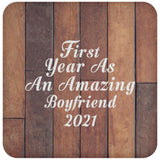 First Year As An Amazing Boyfriend 2021 - Drink Coaster E