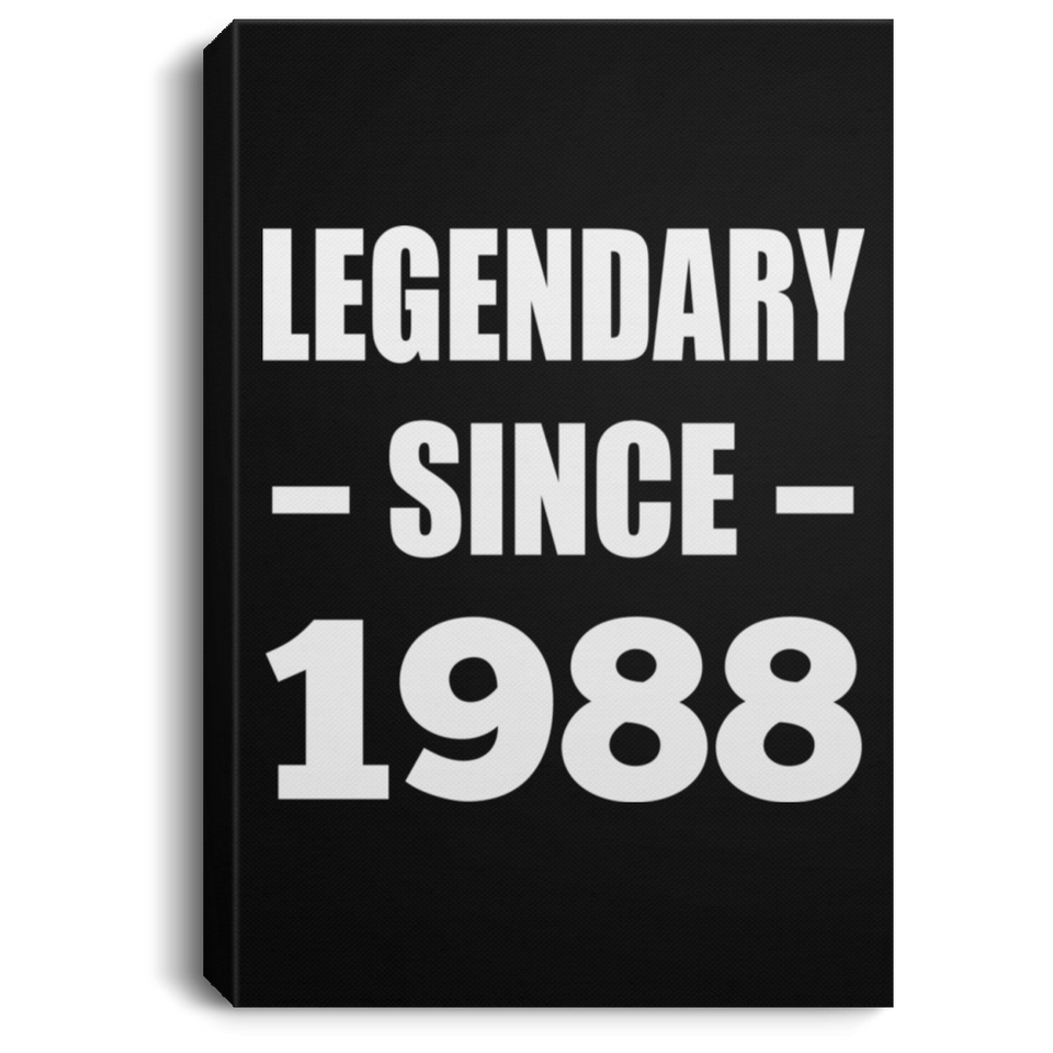 36th Birthday Legendary Since 1988 - Canvas Portrait