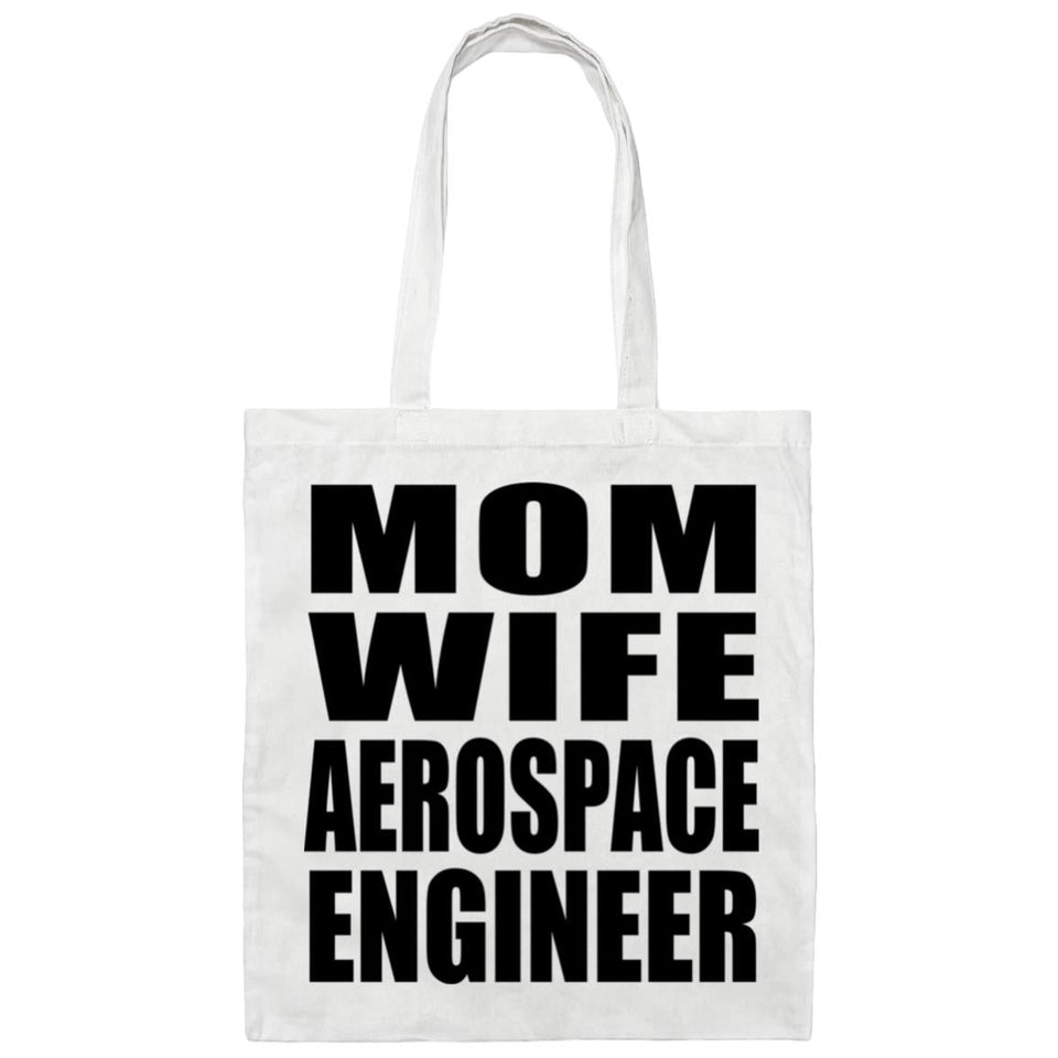Mom Wife Aerospace Engineer - Tote Bag White