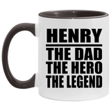 Henry The Dad The Hero The Legend - 11oz Accent Mug Black