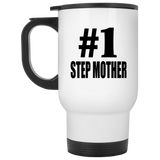 Number One #1 Step Mother - White Travel Mug