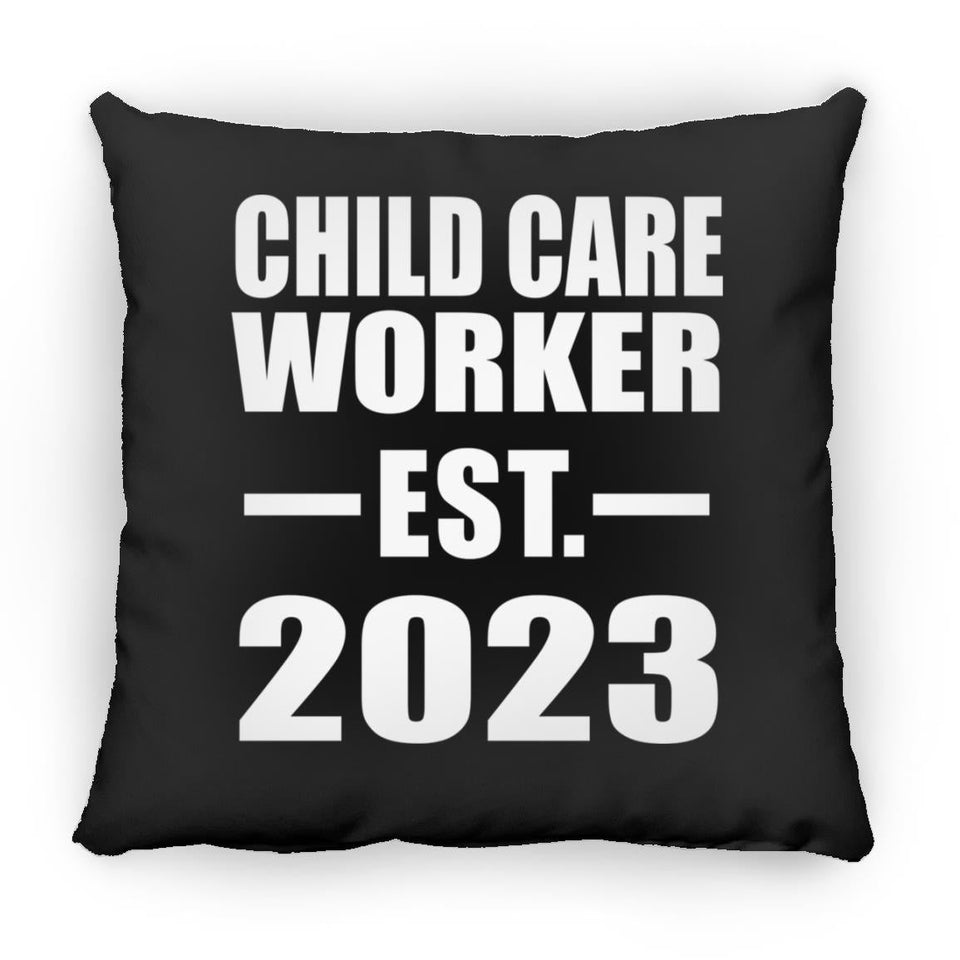Child Care Worker Established EST. 2023 - Throw Pillow Black