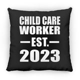 Child Care Worker Established EST. 2023 - Throw Pillow Black