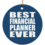Best Financial Planner Ever - Circle Ornament