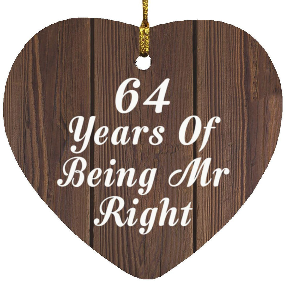 64th Anniversary 64 Years Of Being Mr Right - Heart Ornament D