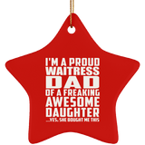 Proud Waitress Dad Of Awesome Daughter - Star Ornament