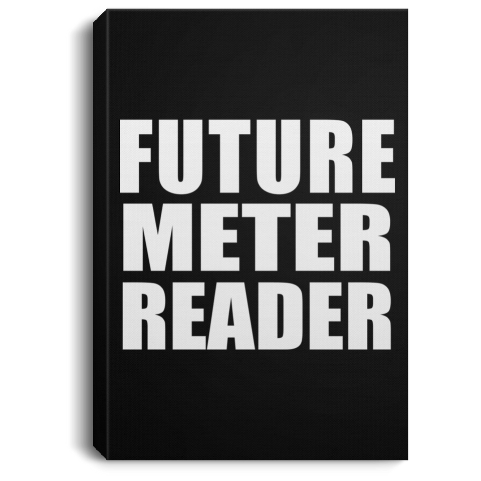 Future Meter Reader - Canvas Portrait