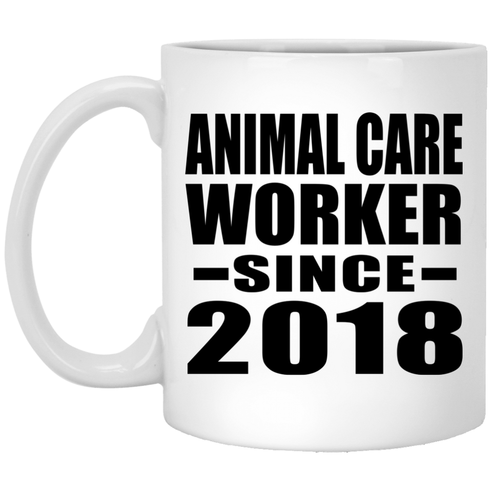 Animal Care Worker Since 2018 - 11 Oz Coffee Mug