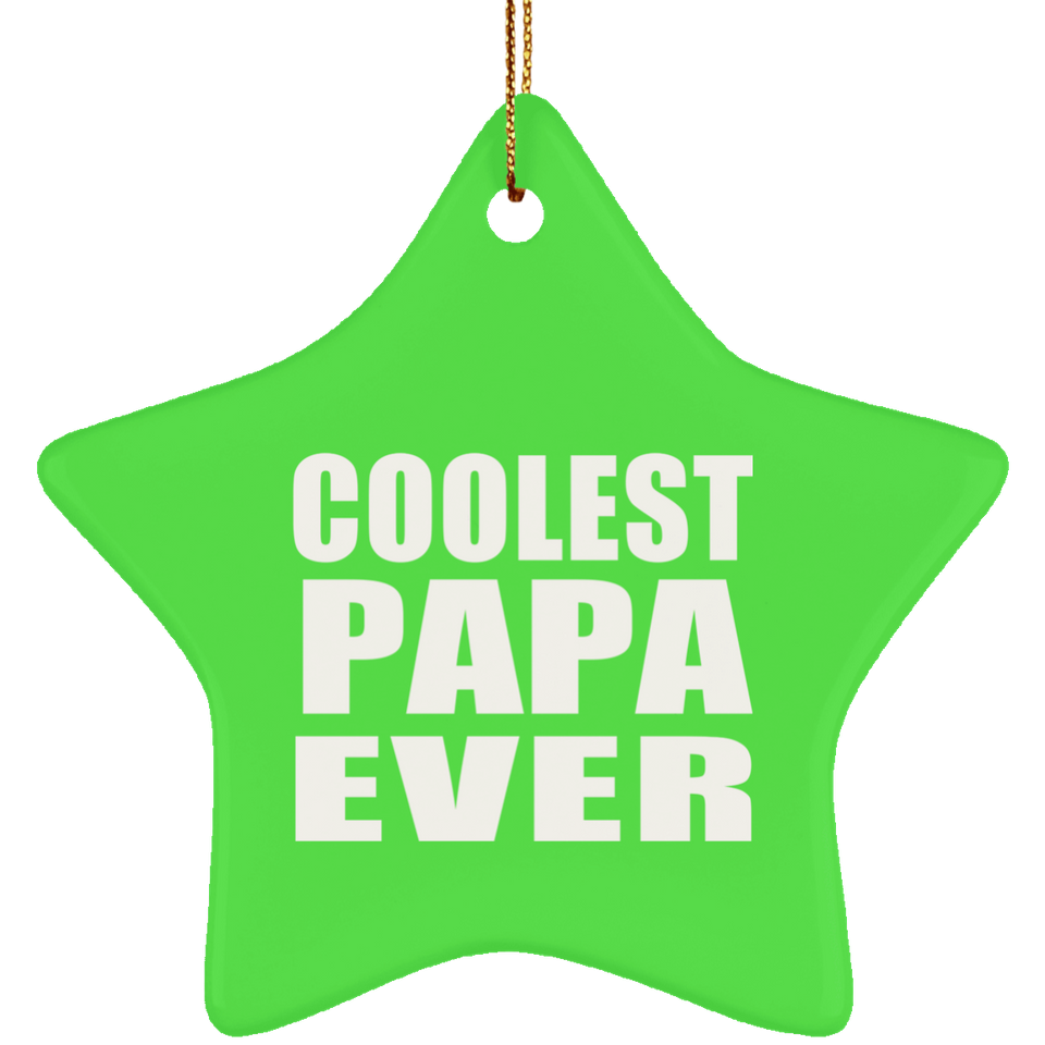 Coolest Papa Ever - Star Ornament