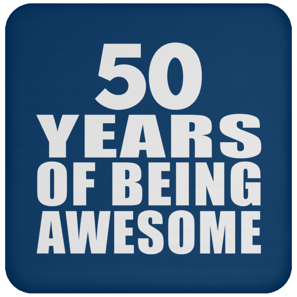 50th Birthday 50 Years Of Being Awesome - Drink Coaster