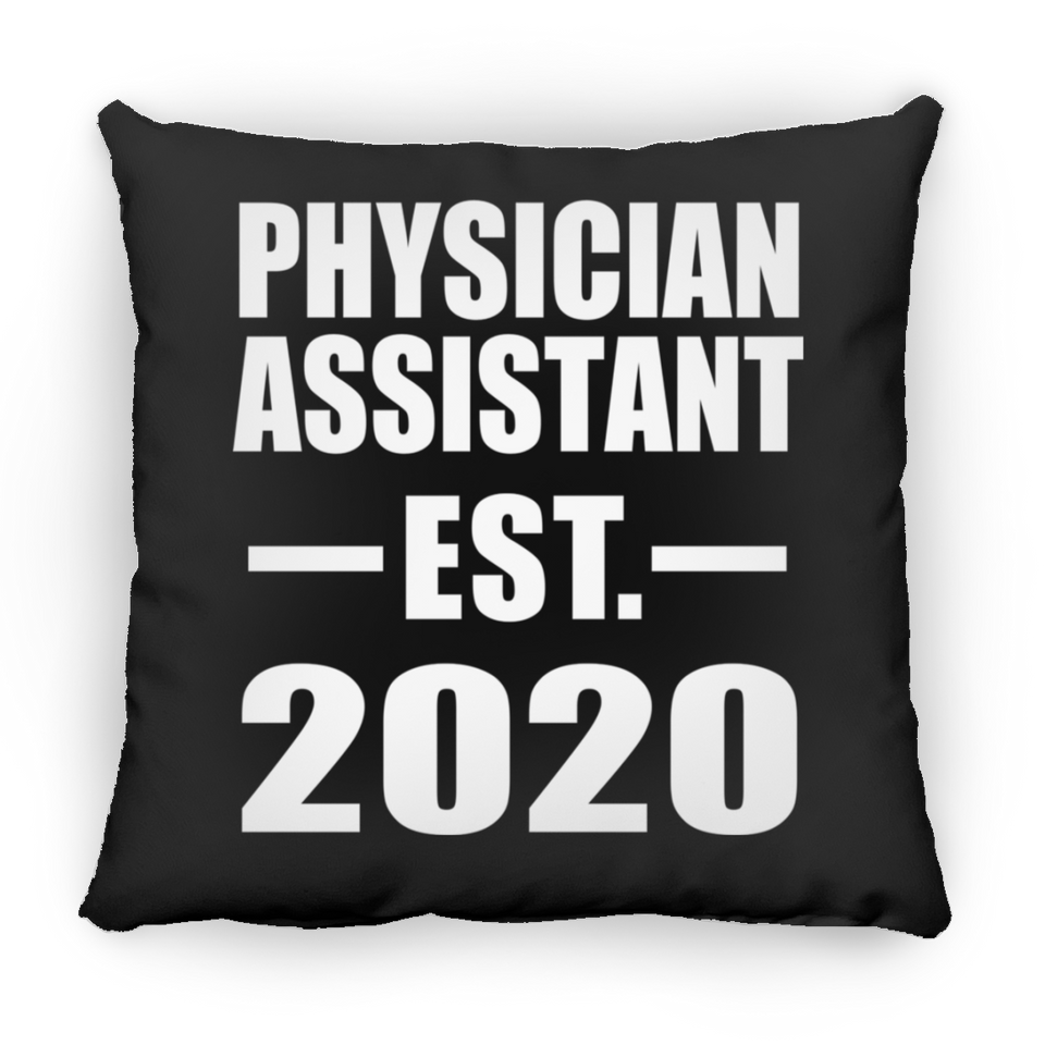 Physician Assistant Established EST. 2020 - Throw Pillow Black