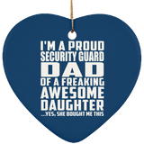 Proud Security Guard Dad Of Awesome Daughter - Heart Ornament