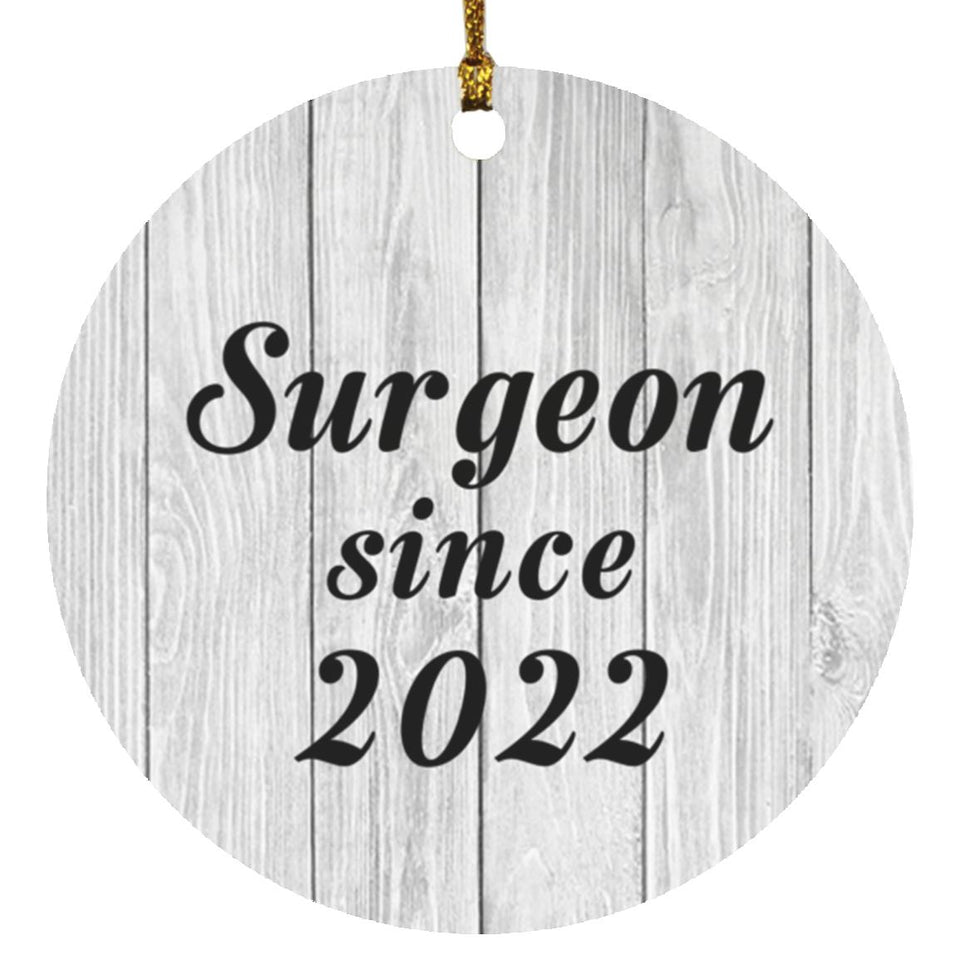 Surgeon Since 2022 - Circle Ornament F
