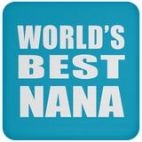 World's Best Nana - Drink Coaster