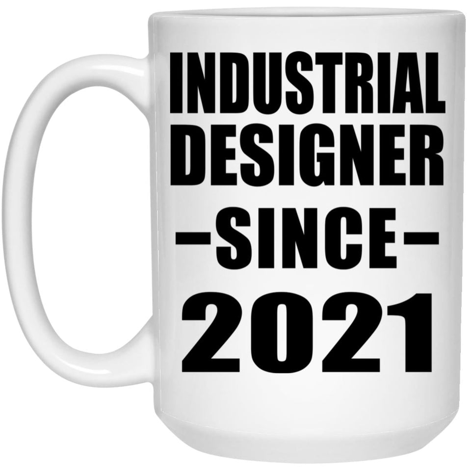 Industrial Designer Since 2021 - 15oz Coffee Mug