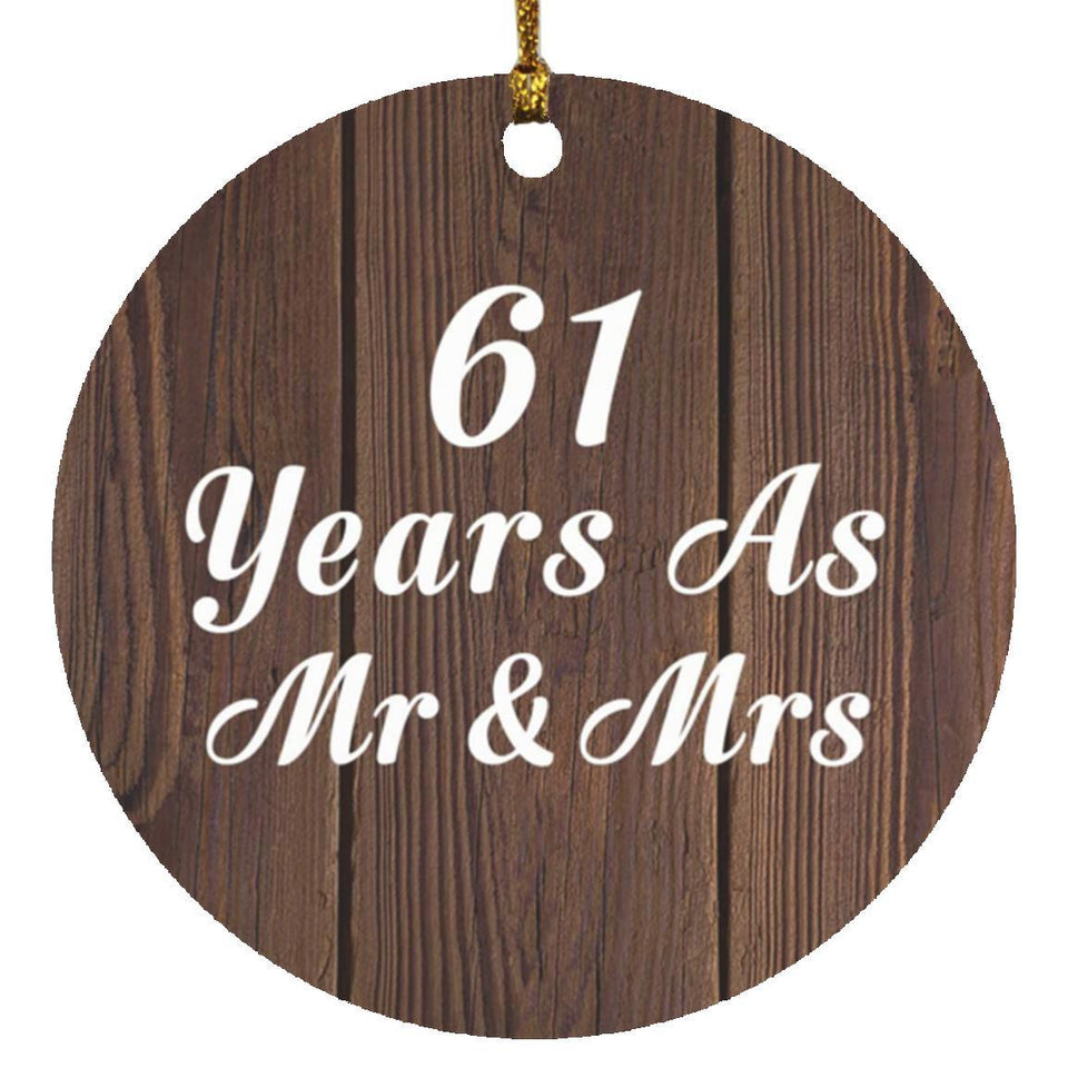 61st Anniversary 61 Years As Mr & Mrs - Circle Ornament D