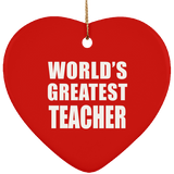 World's Greatest Teacher - Heart Ornament