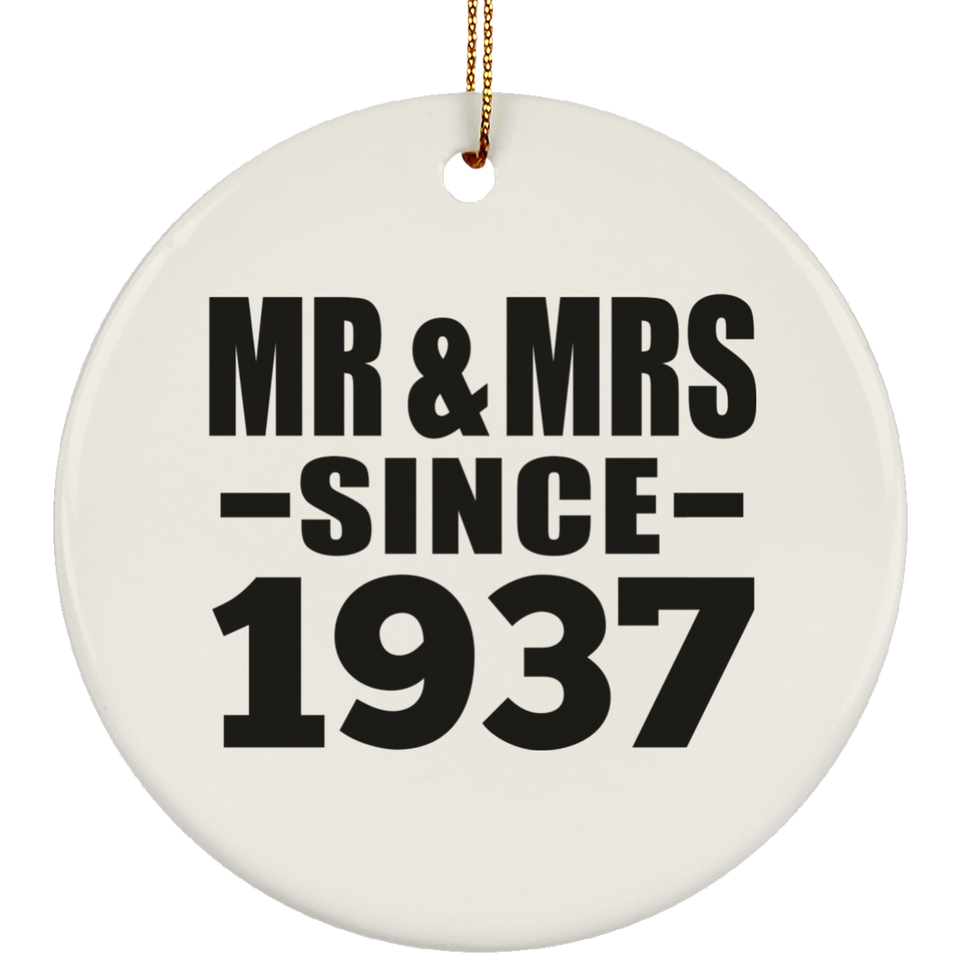 87th Anniversary Mr & Mrs Since 1937 - Circle Ornament