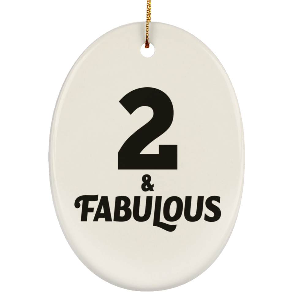 2nd Birthday 2 & Fabulous - Oval Ornament