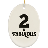 2nd Birthday 2 & Fabulous - Oval Ornament