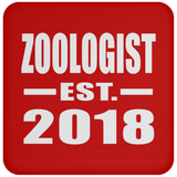 Zoologist Established EST. 2018 - Drink Coaster
