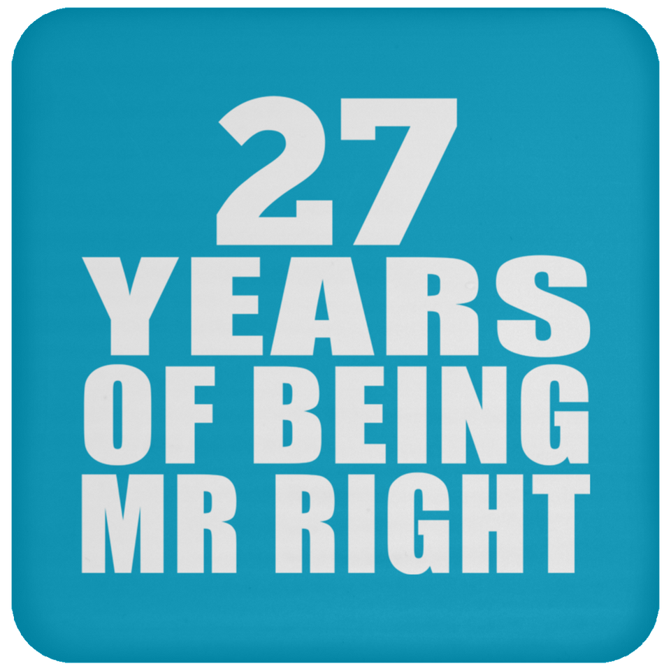 27th Anniversary 27 Years Of Being Mr Right - Drink Coaster
