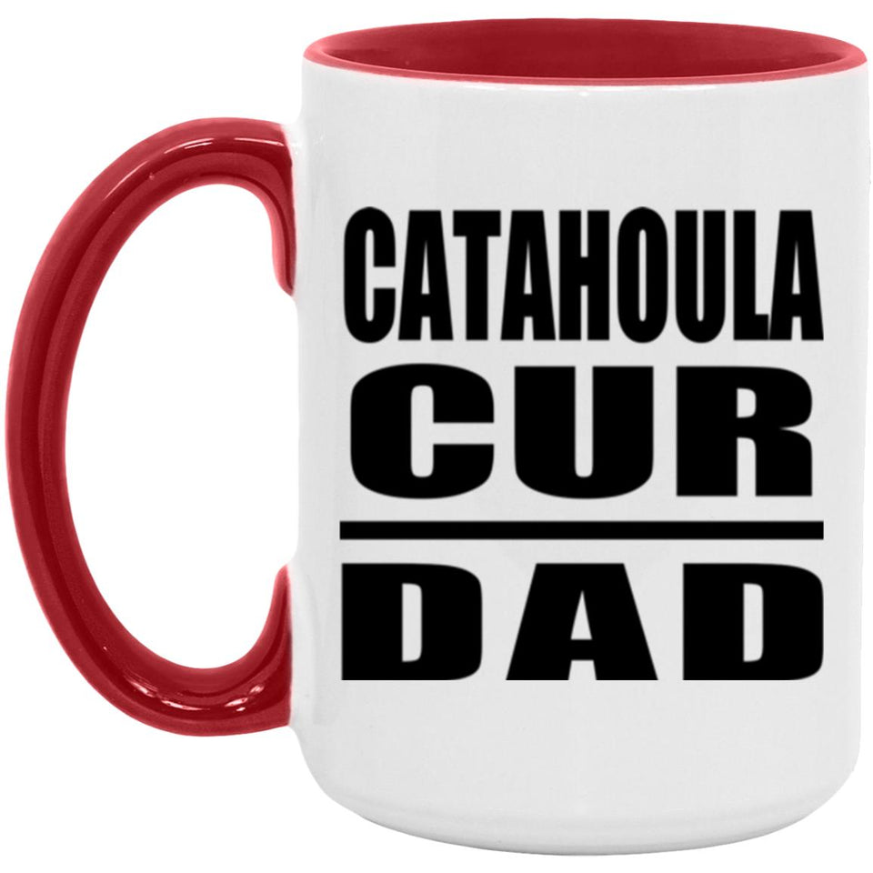 Catahoula Cur Dad - 15oz Accent Mug Red