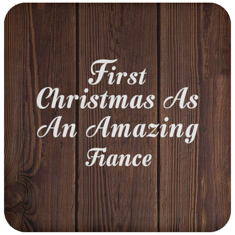 First Christmas As An Amazing Fiance - Drink Coaster D
