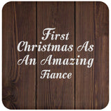 First Christmas As An Amazing Fiance - Drink Coaster D