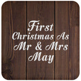 First Christmas As Mr & Mrs May - Drink Coaster D