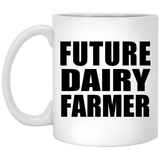 Future Dairy Farmer - 11oz Coffee Mug